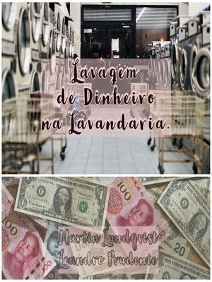 cover image of Lavagem de Dinheiro na Lavandaria.